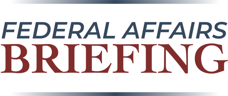 Chamber in Session: Federal Affairs Briefing