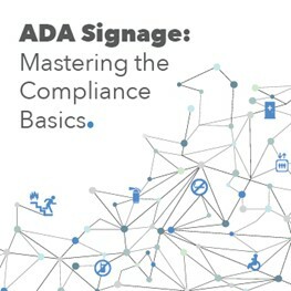 CEU 1 | ADA Signage: Mastering the Compliance Basics