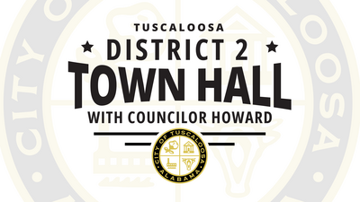 Councilor Raevan Howard to Hold District 2 Town Hall | City of Tuscaloosa