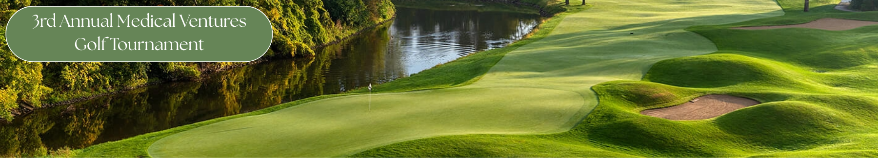 3rd Annual Medical Ventures Golf Tournament