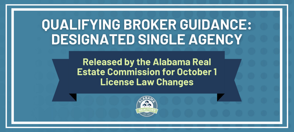 Letter to the Membership: Qualifying Broker Guidance on Designated Single Agency
