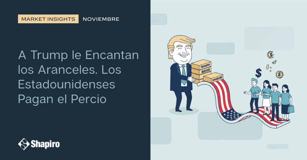 A Trump le Encantan los Aranceles. Los Estadounidenses Pagan el Percio | Noviembre 2025