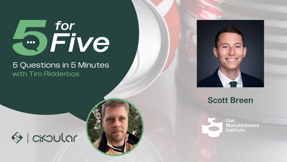 5 for Five Podcast 13 - Can Manufacturers Institute | Scott Breen 