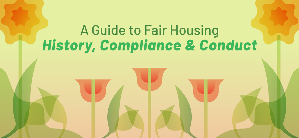 A Guide to Fair Housing History, Compliance and Conduct