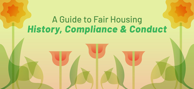A Guide to Fair Housing History, Compliance and Conduct