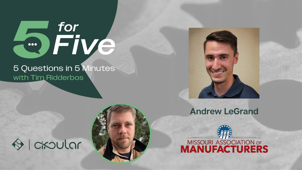 5 for Five Podcast 17 - Missouri Association of Manufacturers | Andrew LeGrand