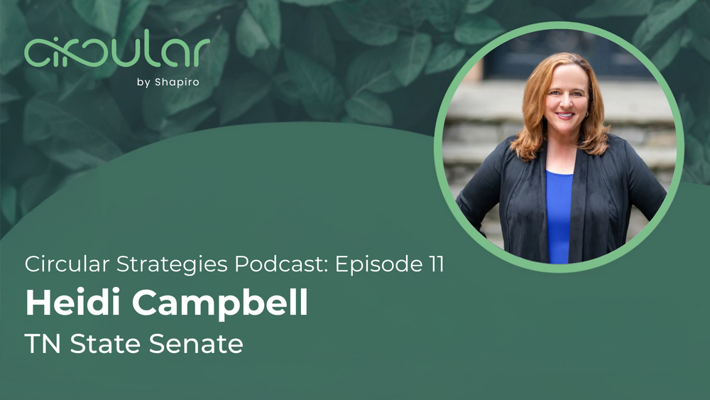 Circular Strategies Podcast: Episode 11 with Heidi Campbell State of Tennessee