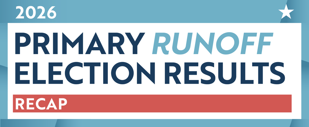 2026 Primary Runoff Election Results Recap